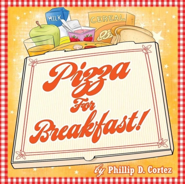 Pizza for Breakfast, Paperback / softback Book