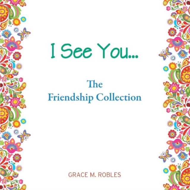 I See You... The Friendship Colelction, Paperback / softback Book