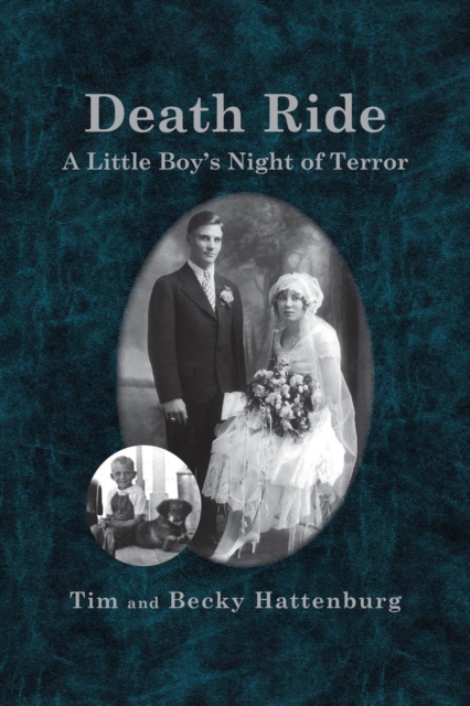 Death Ride : A Little Boy's Night of Terror, EPUB eBook