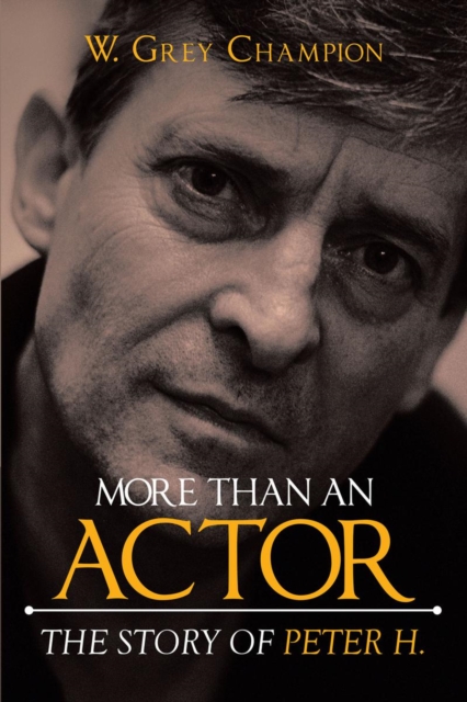 More than an Actor : The Story of Peter H., EPUB eBook