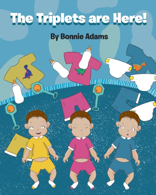 The Triplets are Here!, EPUB eBook