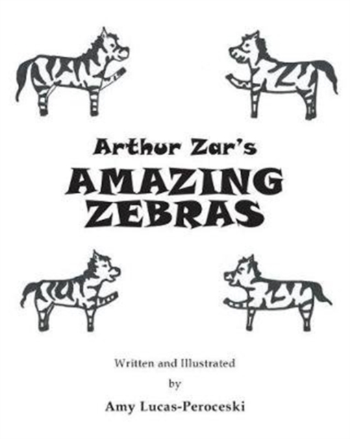 Arthur Zar's Amazing Zebras, Paperback / softback Book