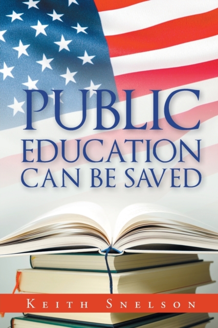 Public Education Can Be Saved, Paperback / softback Book