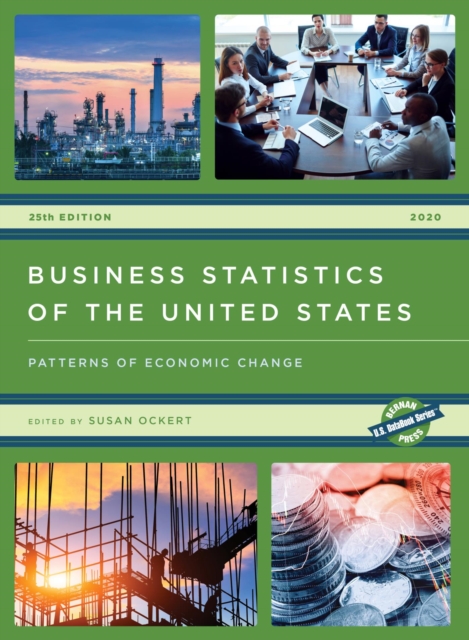 Business Statistics of the United States 2020 : Patterns of Economic Change, PDF eBook
