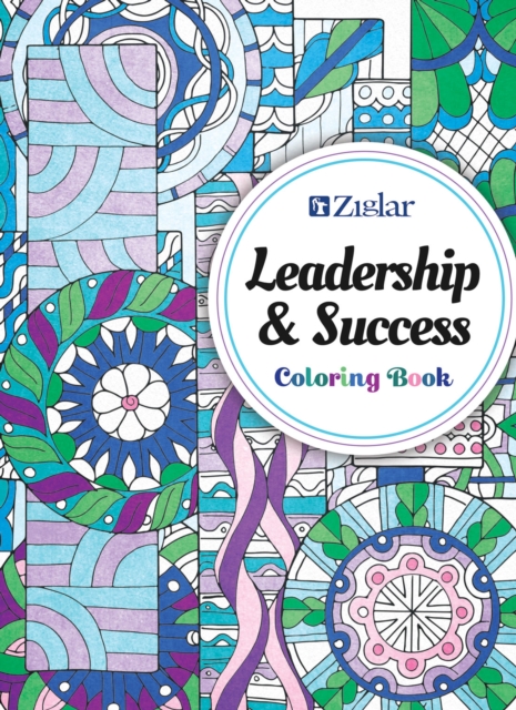 Zig Ziglar's Leadership & Success : Coloring Book, Paperback / softback Book