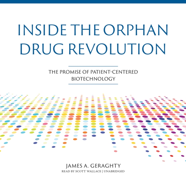 Inside the Orphan Drug Revolution, eAudiobook MP3 eaudioBook