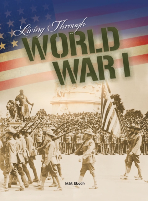 Living Through World War I, PDF eBook