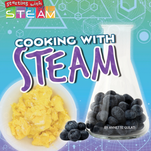 Cooking with STEAM, PDF eBook