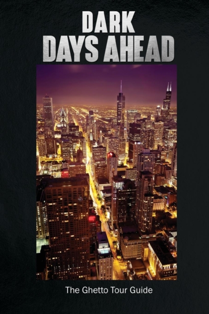 Dark Days Ahead, Paperback Book