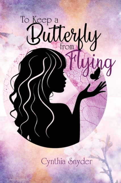 To Keep a Butterfly from Flying, Paperback / softback Book