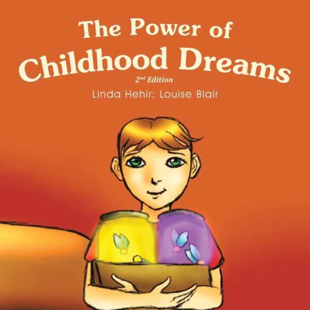 The Power of Childhood Dreams, Paperback / softback Book