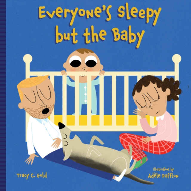 Everyone's Sleepy but the Baby, Board book Book