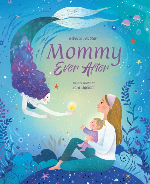 Mommy Ever After, Hardback Book
