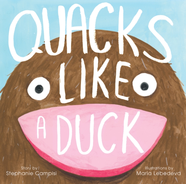Quacks Like a Duck, Hardback Book