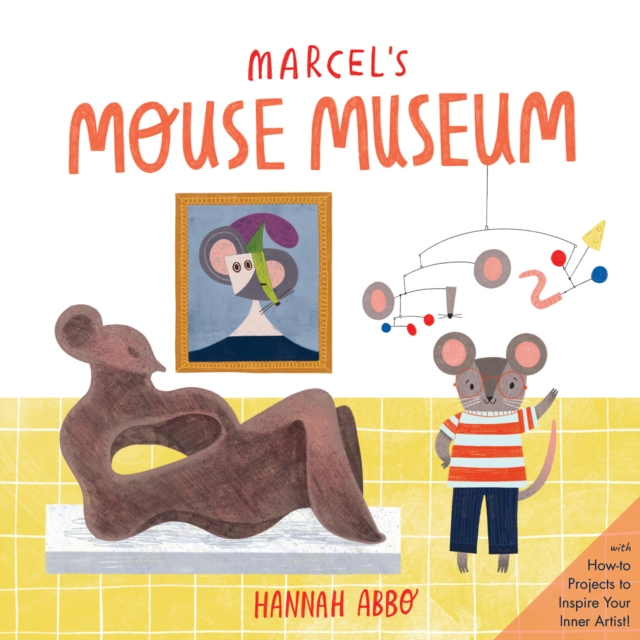Marcel's Mouse Museum, Hardback Book
