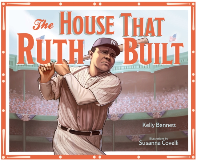 House That Ruth Built, Hardback Book