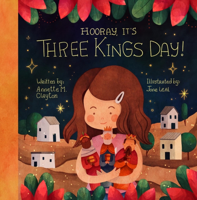 Hooray, It's Three Kings Day! : A Picture Book for Epiphany, Hardback Book