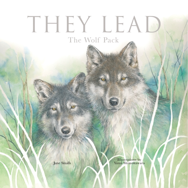 They Lead : The Wolf Pack, Hardback Book