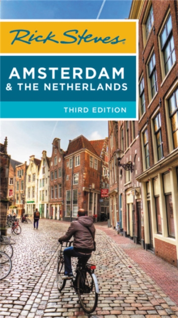 Rick Steves Amsterdam & the Netherlands (Third Edition), Paperback / softback Book