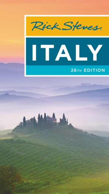 Rick Steves Italy (Twenty-sixth Edition), Paperback / softback Book