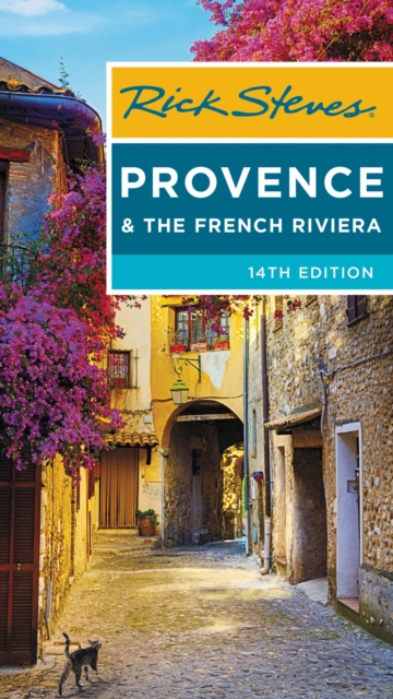 Rick Steves Provence & the French Riviera (Fourteenth Edition), Paperback / softback Book