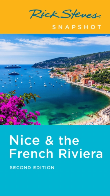 Rick Steves Snapshot Nice & the French Riviera (Second Edition), Paperback / softback Book