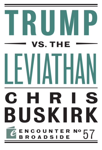 Trump vs. the Leviathan, Paperback / softback Book