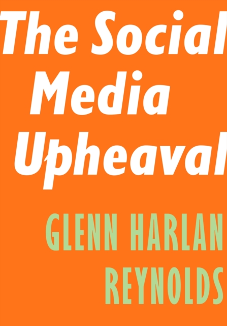 The Social Media Upheaval, Paperback / softback Book