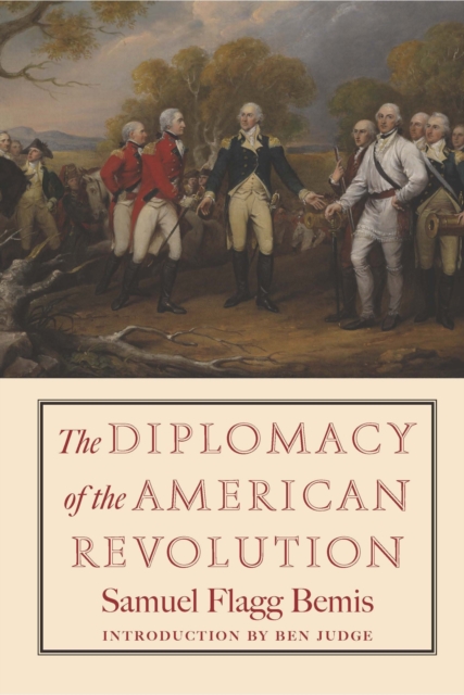 The Diplomacy of the American Revolution, Hardback Book