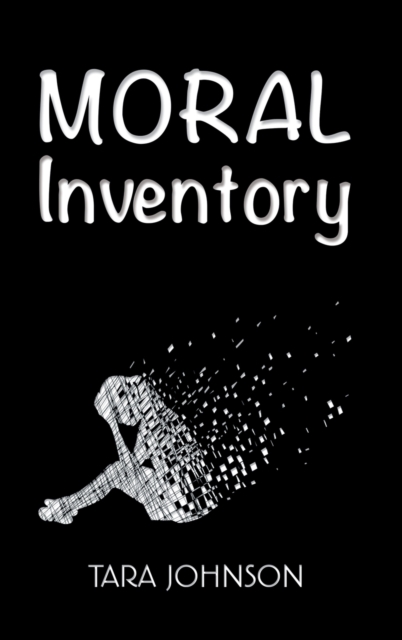 MORAL INVENTORY, Hardback Book