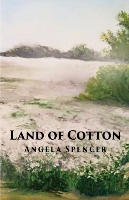 Land of Cotton, Paperback / softback Book