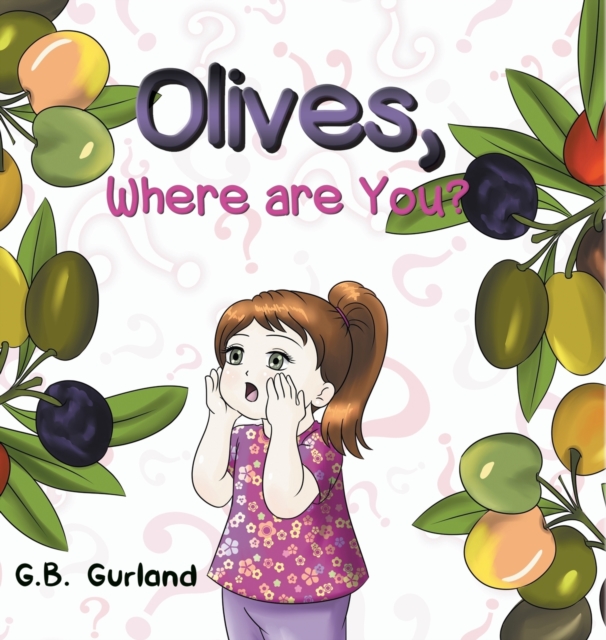 Olives Where Are You?, Hardback Book