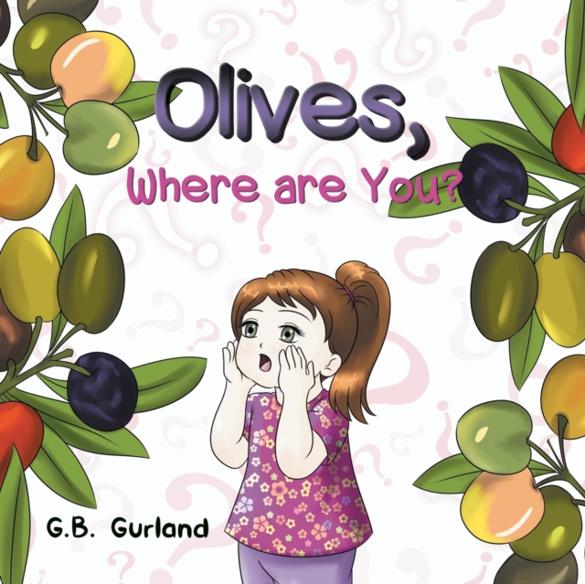 Olives Where Are You?, Paperback / softback Book