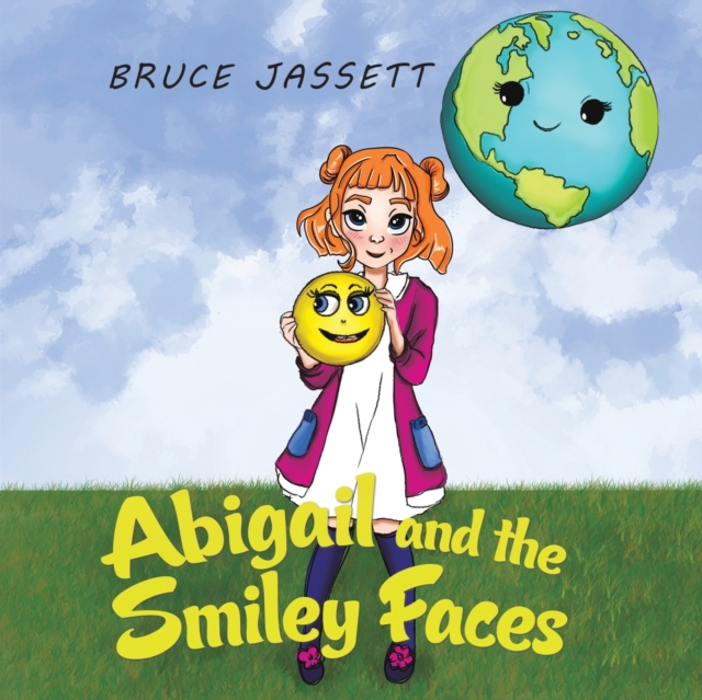 Abigail and the Smiley Faces, Paperback / softback Book