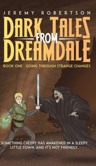 Dark Tales from Dreamdale, Hardback Book