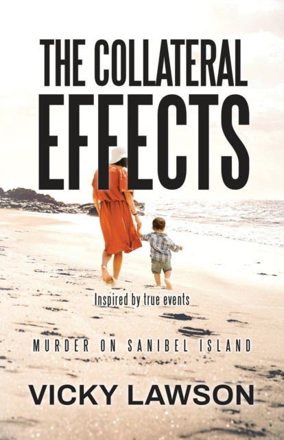 Collateral Effects : Murder on Sanibel Island, Paperback / softback Book