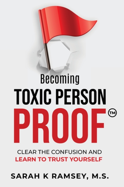 Becoming Toxic Person Proof, Large Print, Hardback Book