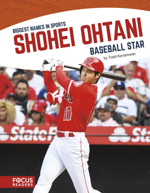 Biggest Names in Sport: Shohei Ohtani, Baseball Star, Hardback Book