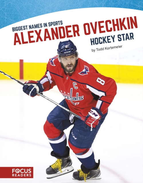 Biggest Names in Sport: Alexander Ovechkin, Hockey Star, Paperback / softback Book