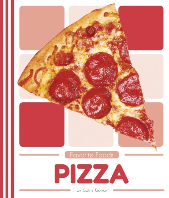 Favorite Foods: Pizza, Paperback / softback Book