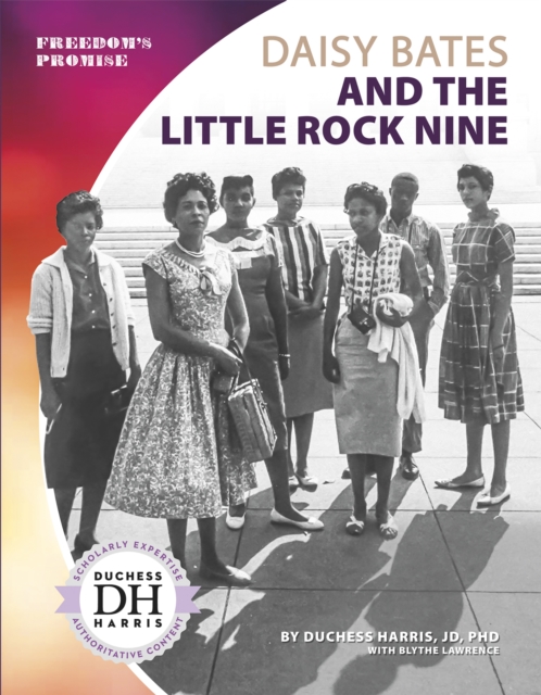 Daisy Bates and the Little Rock Nine, Paperback / softback Book