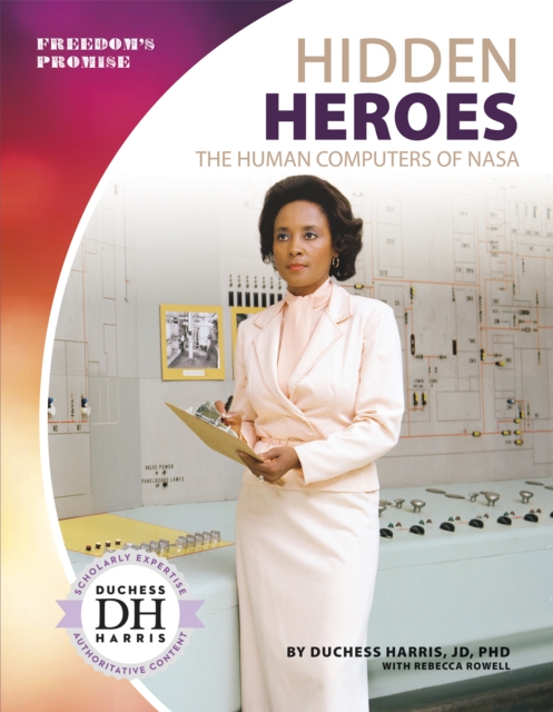 Hidden Heroes : The Human Computers of NASA, Paperback / softback Book