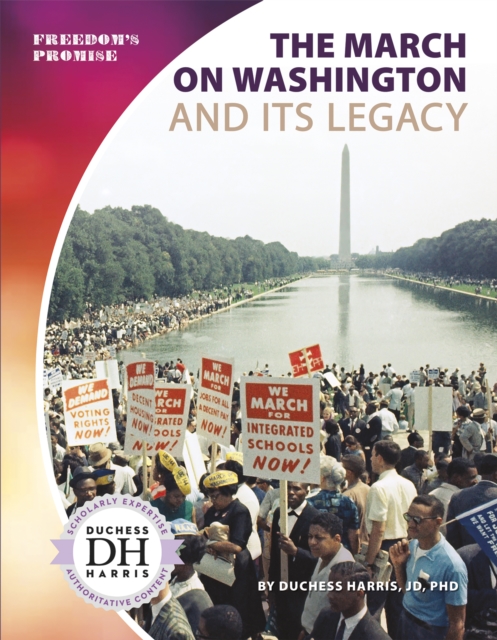 The March on Washington and Its Legacy, Paperback / softback Book