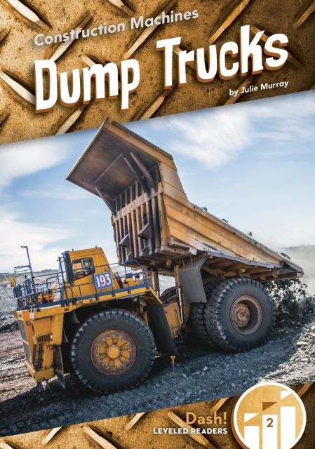 Construction Machines: Dump Trucks, Paperback / softback Book