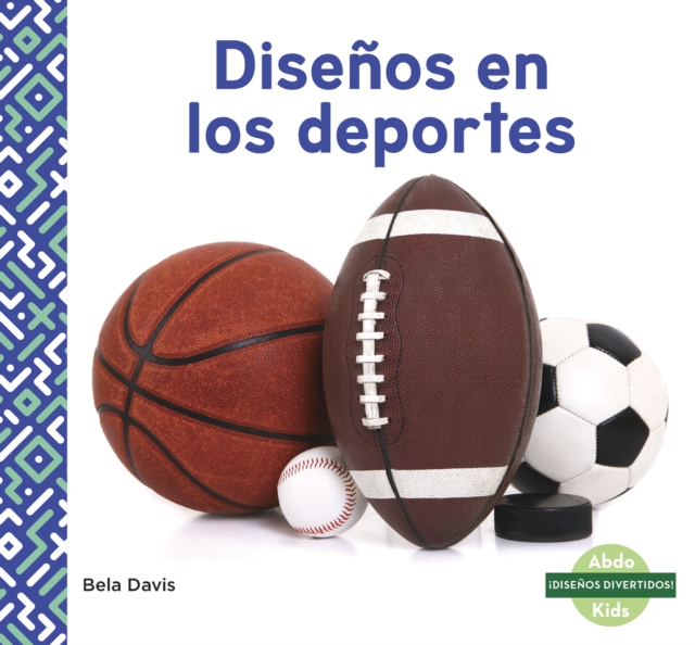 Disenos en los deportes (Patterns in Sports), Paperback / softback Book