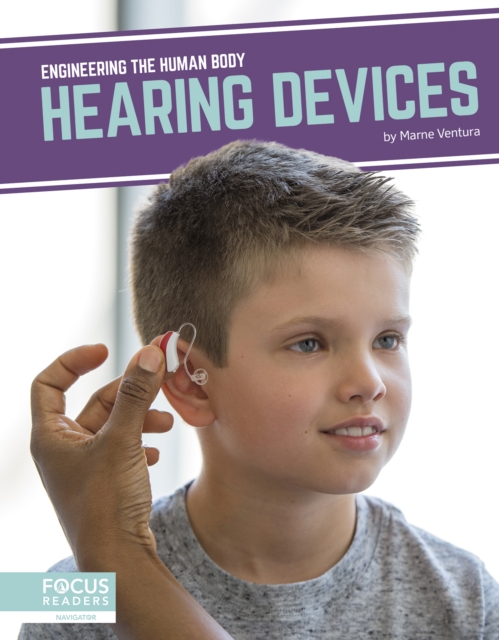 Engineering the Human Body: Hearing Devices, Hardback Book