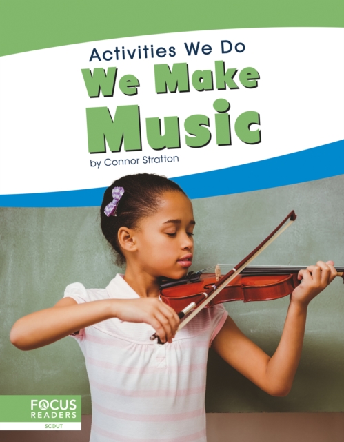 Activities We Do: We Make Music, Hardback Book