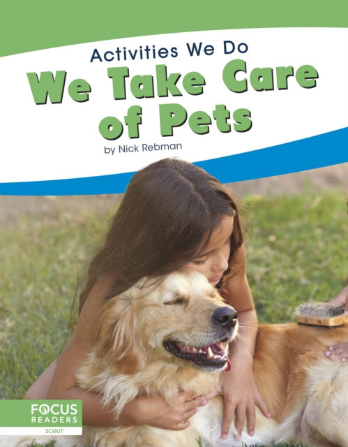 Activities We Do: We Take Care of Pets, Hardback Book