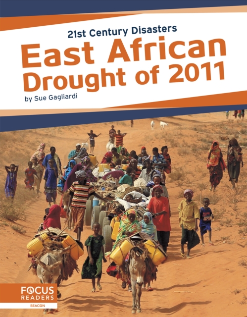 21st Century Disasters: East African Drought of 2011, Paperback / softback Book