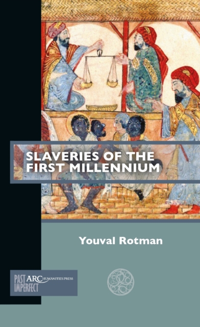 Slaveries of the First Millennium, PDF eBook